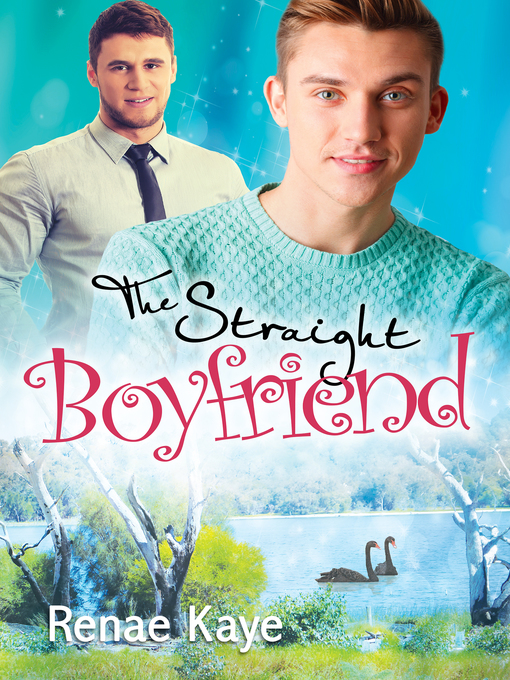 Title details for The Straight Boyfriend by Renae Kaye - Available